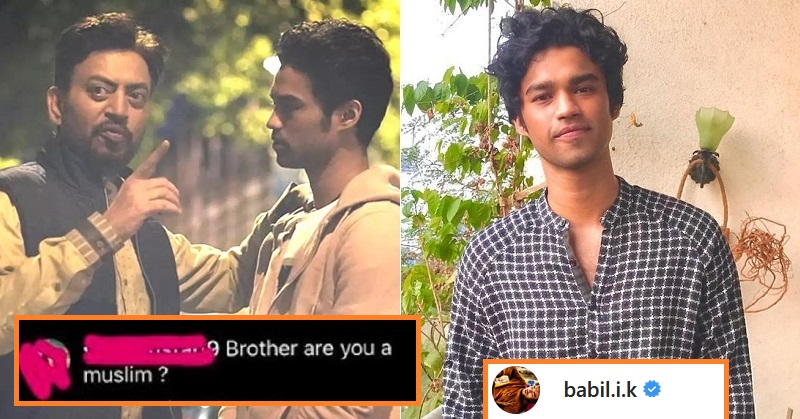 A Fan Asked Irrfan Khan’s Son Babil His Religion, What He Replied Is Winning The Internet