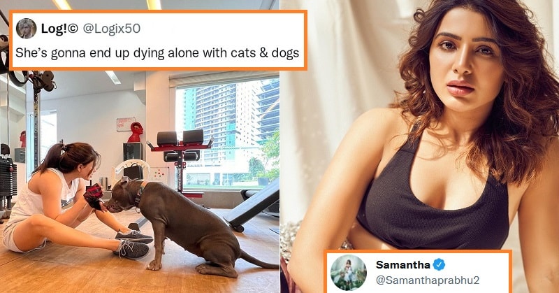 Samantha Ruth Prabhu Gives Heart Winning Reply To Troll Who Said She Will Die Alone